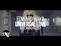 EDWARD MAYA feat. ANDREA & COSTI - Universal Love