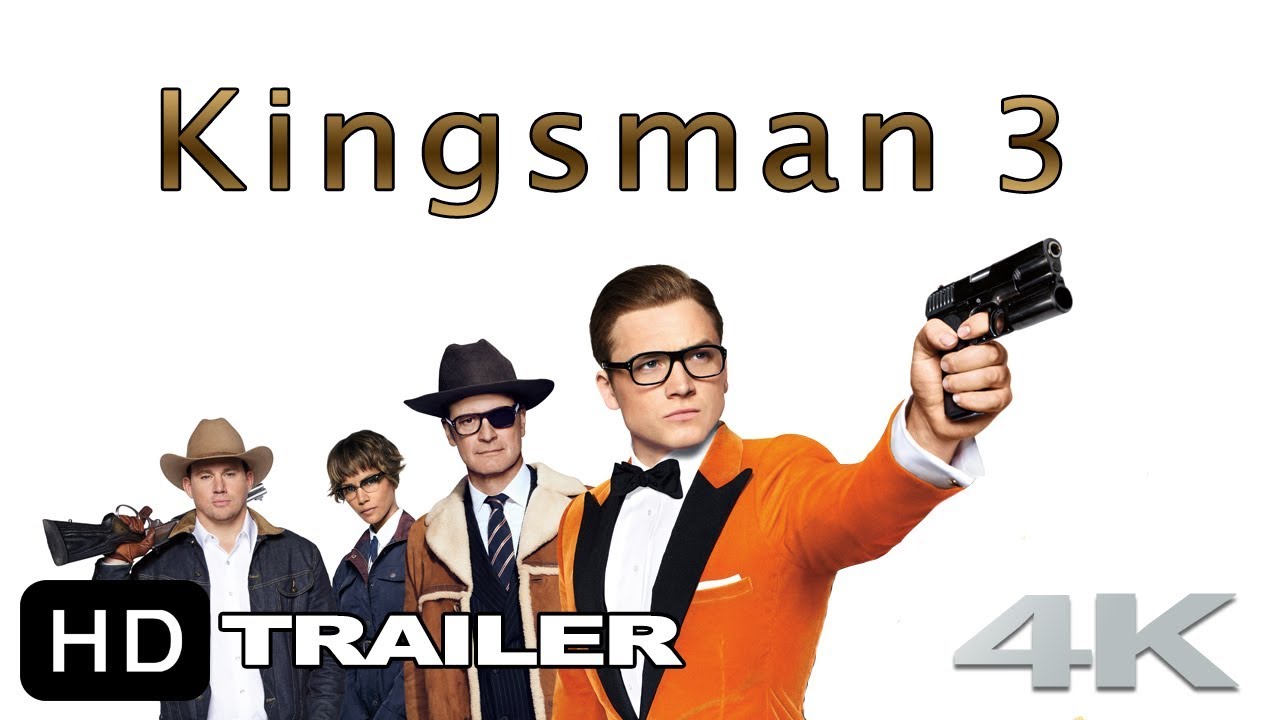 Kingsman 3 2019 Official Trailer 20th Century Fox A FAN MADE TRAILER