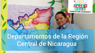 Repaso Departamentos de la región central de Nicaragua - Tercer Grado