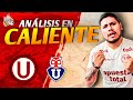 ANÁLISIS EN CALIENTE: UNIVERSITARIO VS  U DE CHILE | PRESENTACIÓN DEL EQUIPO EN NOCHE CREMA 2026