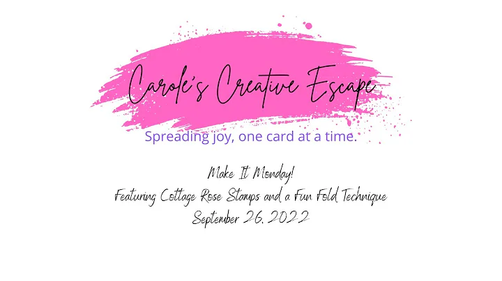 Make It Monday!   Cottage Rose Stamps and Fun Fold