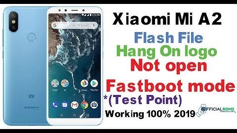 How to Flash Mi A2 (Test Point) (Hang On Logo & Any App Problem) Working 100% 2019