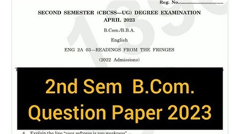 READINGS FROM THE FRINGES         |         2nd Sem  B.Com.  Question Paper 2023  #calicut