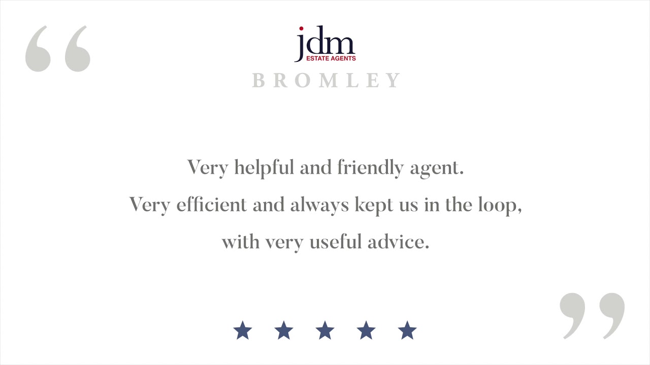 jdm Estate Agents Bromley Testimonial's