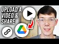How To Upload Video To Google Drive and Share Link - Step By Step