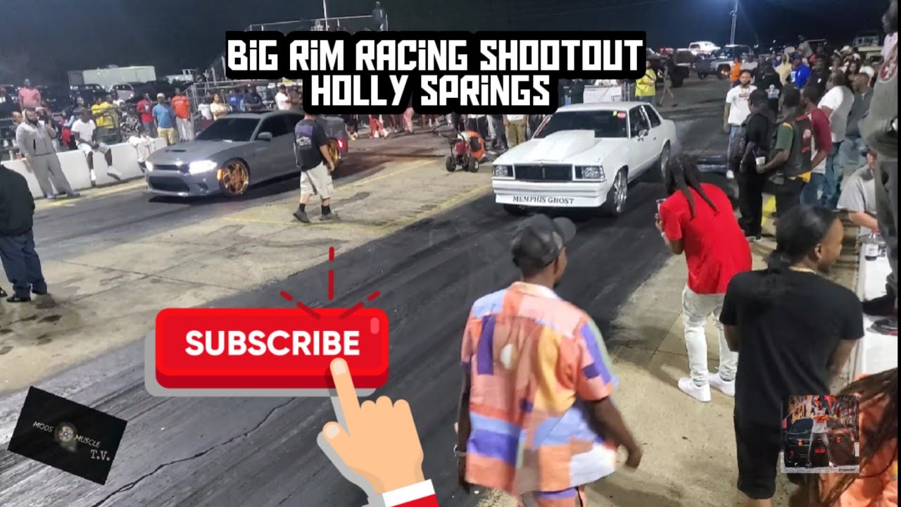 Big Rim Racing Shootout in Holly Springs!!! - YouTube