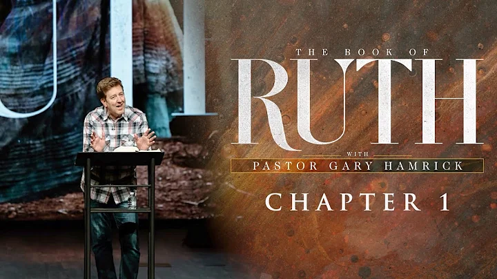 Verse by Verse Bible Study  |  Ruth 1  |  Gary Ham...