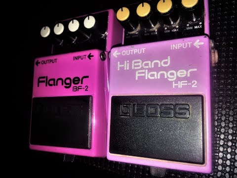 Boss HF-2 Hi Band Flanger VS BF-2 Flanger