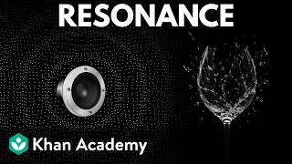 Resonance | AP Physics | Khan Academy