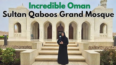 Visiting The World's Most Famous Mosque | Sultan Qaboos Grand Mosque Muscat Oman