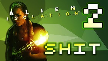 Alien: Isolation: Brought To You By The HTC VIVA - PART 2 - The Shit Show