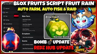 New Update Script Blox Fruit Mobile REDZ HUB V2 BOMB 💣 FRUIT RAIN, AUTO FARM, AUTO FISH & RAID