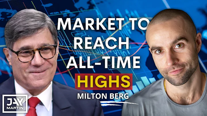 Market Set To Reach New Highs in the First Half of 2023: Milton Berg