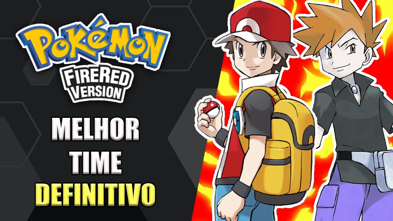 Qual o mais forte da minha equipe no fire red