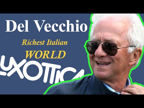 Vidéo: Fortune de Leonardo Del Vecchio