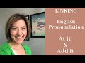 How to Pronounce ADD IT & AT IT - American English Homophone & Linking Pronunciation Lesson