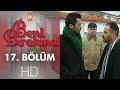 Beni Bırakma 17. Bölüm