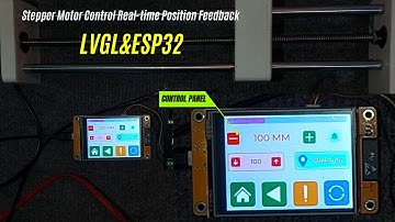 ESP32 Stepper Motor Control Panel with LVGL & Touch Screen