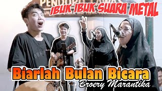 Video thumbnail of "Biarlah Bulan Bicara - Broery Marantka (Live Ngamen) Tri Suaka"