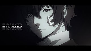 dazai osamu | paralyzed