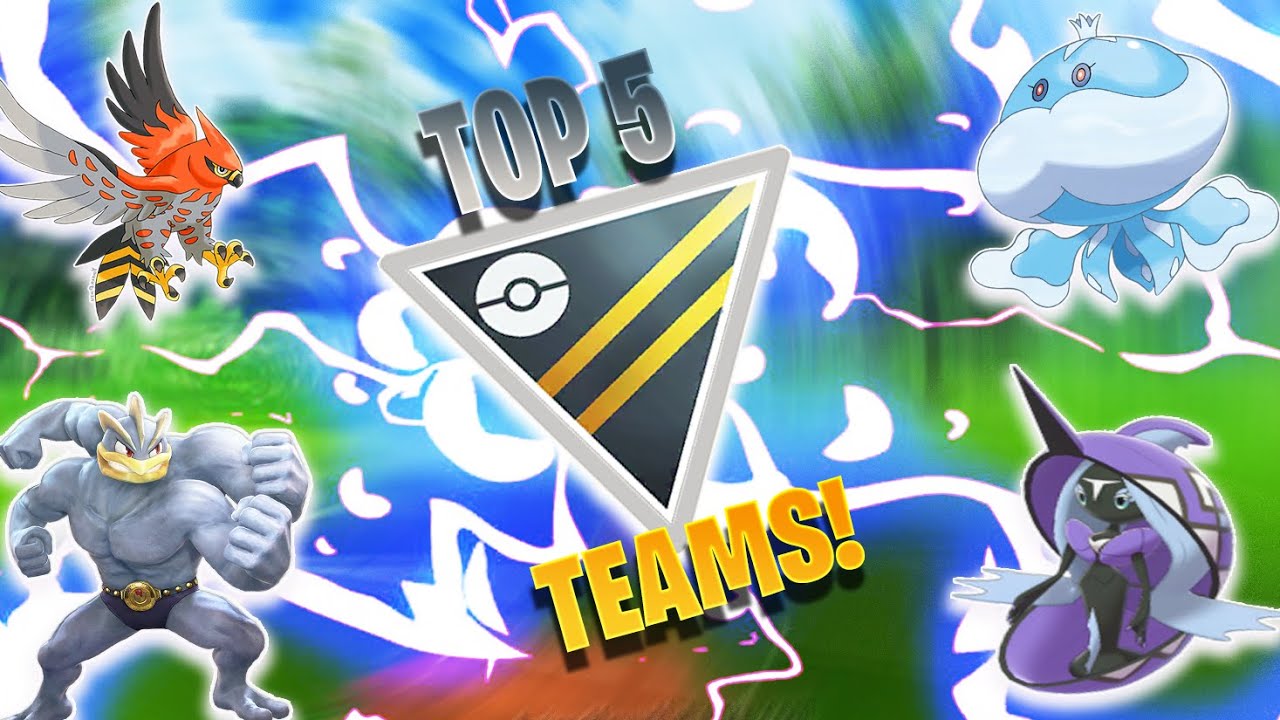 The Top 5 Ultra League Teams Pokemon GO GBL Season 11 YouTube