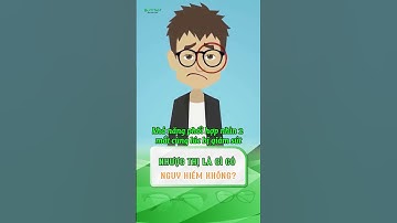 NHƯỢC THỊ LÀ GÌ, CÓ NGUY HIỂM KHÔNG |#shorts