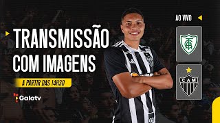 TRANSMISSÃO - AMÉRICA X GALO | BRASILEIRO SUB-20 | COM IMAGENS 🎙️🐔