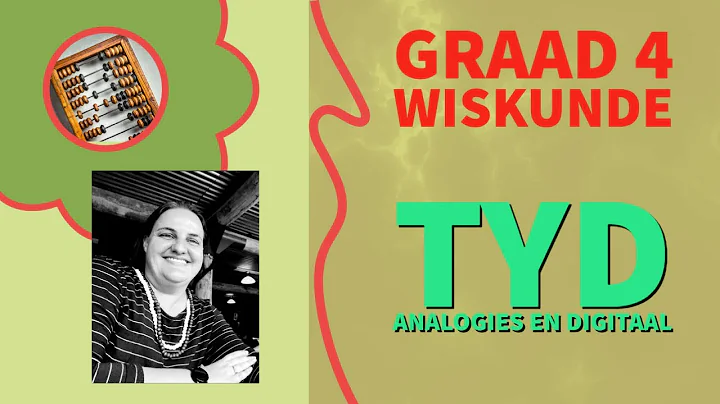 Graad 4 Wiskunde - Verskil tussen 'n Analogiese & Digitale Horlosie