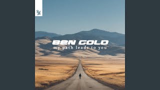 My Path Leads To You - Ben Gold