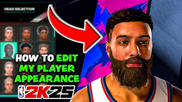 How To Edit My Player Appearance In NBA 2K25
