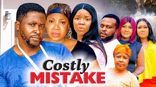 Costly Mistake Season 11 (Trending Movie 2022) Onny Michael & Queeneth Hilbert Latest Nigerian Movie