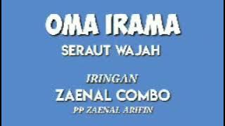 OMA IRAMA. -  SERAUT WAJAH