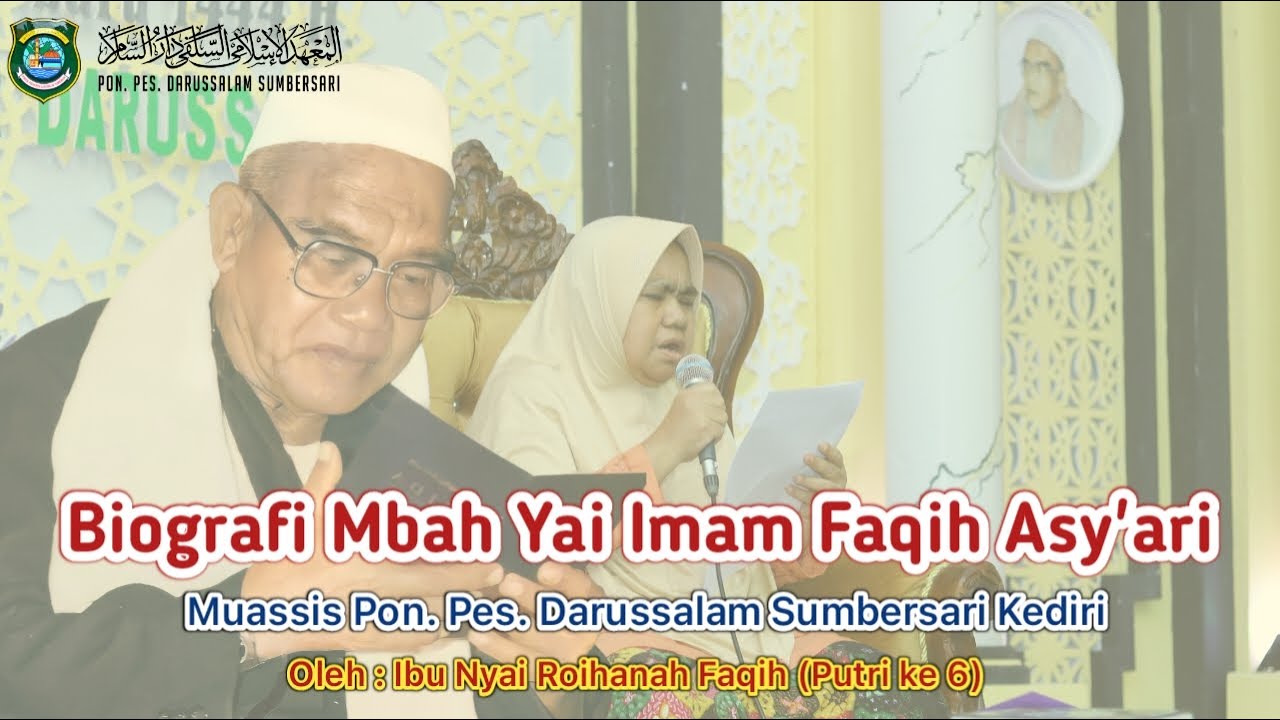 🔴Biografi KH. Imam Faqih Asy'ari || Muassis Pondok Darussalam Sumbersari Kediri