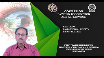Lecture 08 : Bayes Decision Theory - Binary Features