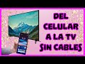 Como conectar tu celular a la TV. | SIN CABLES 2021