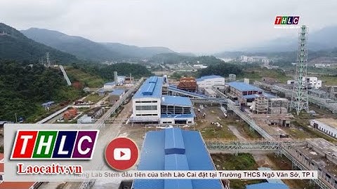 Lào Cai thành công trong thu hút nguồn lực đầu tư | THLC