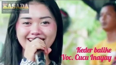 Keder Balike, voc. Cucu Inayah