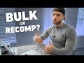 Bulking/ Cutting vs. “Gaintaining”: Which Is Best?