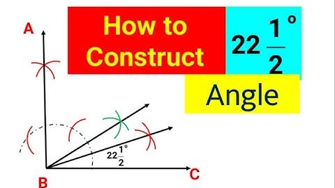 How to construct 22.5 degree angle