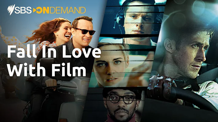 Fall In Love with Film with SBS On Demand | Stream Free