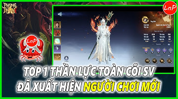 PHONG THẦN VNG - TOP 1 THẦN LỰC TOÀN CÕI SV ĐÃ XUẤT HIỆN NGƯỜI CHƠI MỚI TRONG GAME PHONG THẦN VNG