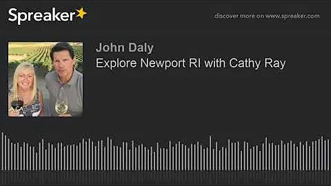 Podcast: Explore Newport RI with Cathy Ray