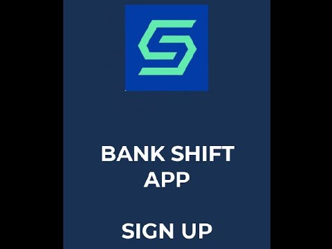 Bank Shift App - Signing up to the App