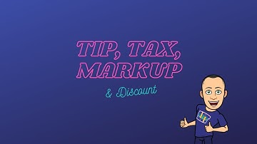 Tip, Tax, Discount & Markup