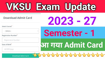 Download Admit Card || VKSU 2023-27 Semester 1 || vksu admit card || vksu update || vksu exam