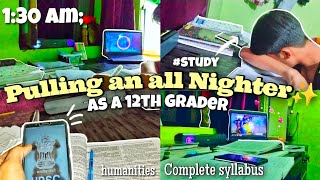 Study Vlog Class 12th ♡ | PULLING AN ALL NIGHTER 📝| *CBSE class 12th Study Vlog*