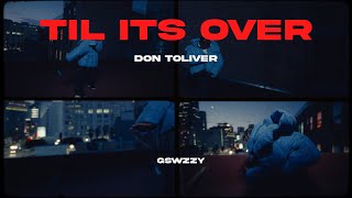 Don Toliver - Til Its Over