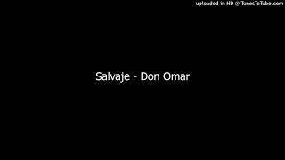 Salvaje - Don Omar