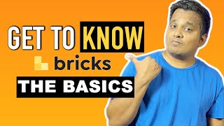 Bricks Builder for WordPress Getting Started Tutorial  THE BASICS