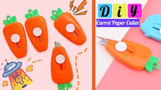 How to make Cute Carrot Paper Cutter / DIY Paper Cutter / DIY mini Cute cutter / DIY paper knife